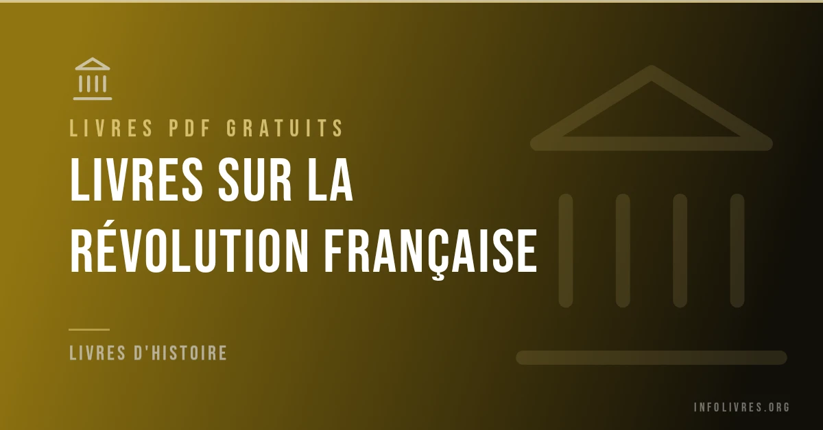 Livres sur la Révolution française gratuits en PDF.