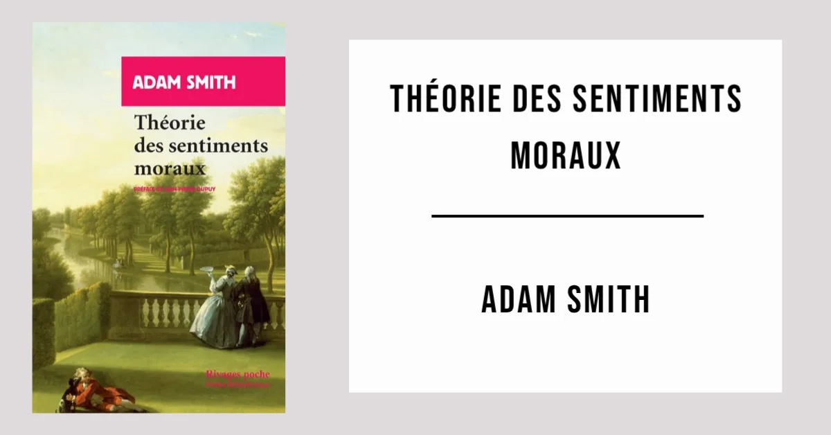 Théorie des Sentiments Moraux par Adam Smith - PDF gratuit