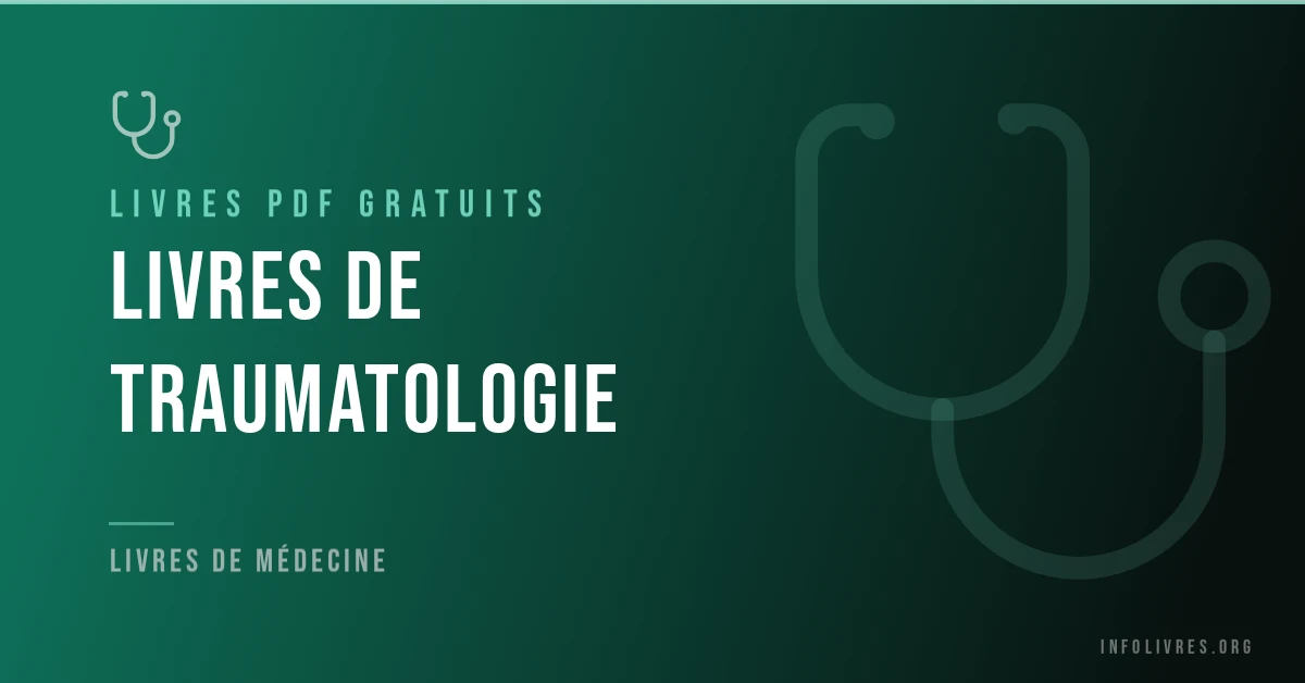 Livres de traumatologie en PDF gratuits — orthopédie et urgences