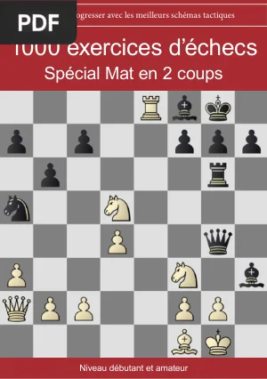 1000 exercices d'échecs Spécial Mat en 2 coups