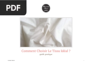 Comment Choisir Le Tissu Idéal?