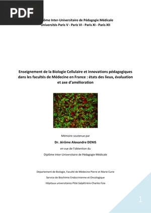 Enseignement de la Biologie Cellulaire et innovations pédagogiques dans les facultés de Médecine en France états des lieux, évaluation et axe d’amélioration