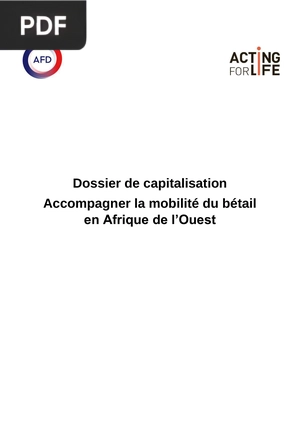 Dossier de capitalisation. Accompagner la mobilité du bétail en Afrique de l’Ouest