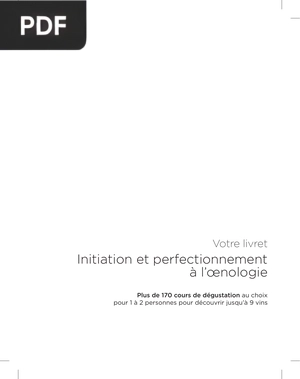 Initiation et perfectionnement à l’oenologie