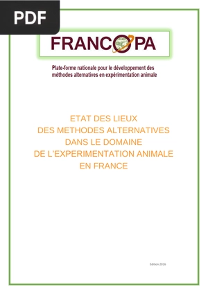Etat des lieux des méthodes alternatives dans le domaine de l’expérimentation animale en France