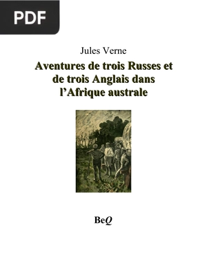 Aventures de trois Russes et de trois Anglais dans l'Afrique Australe