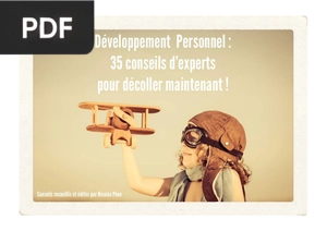 Développement personnel: 30 conseil d’experts pour décoller maintenant !