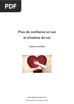 Plus de confiance en soi et d’estime de soi