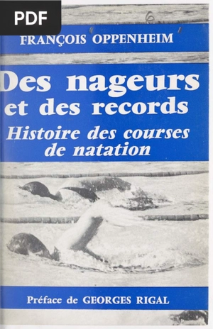Des nageurs et des records, histoire des courses de natation