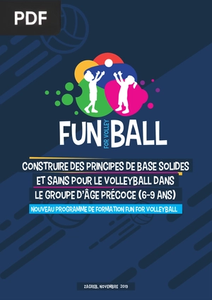 Construire des principes de base solides et sains pour le volleyball dans le groupe d’âge précoce