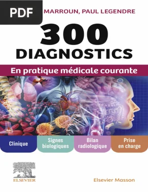 300 diagnostics en pratique médicale courante