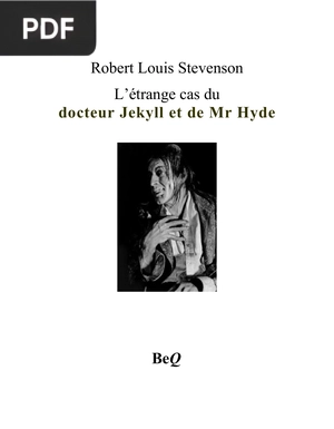 L’étrange cas du docteur Jekyll et de Mr. Hyde