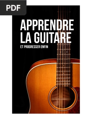 Apprendre la guitare (et en fin progresser)