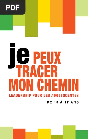 Je peux tracer mon chemin leadership pour les adolescentes