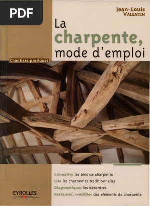 La charpente, mode d'emploi