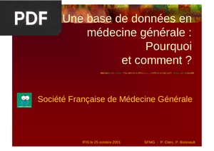 Une base de données en médecine générale : Pourquoi et comment ?