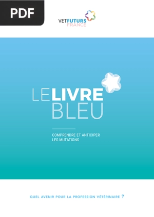 Livre bleu. Comprendre et anticiper les mutations