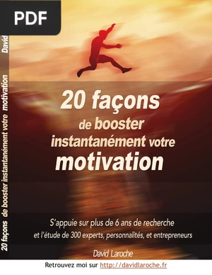 20 façons de booster instantanément votre motivation