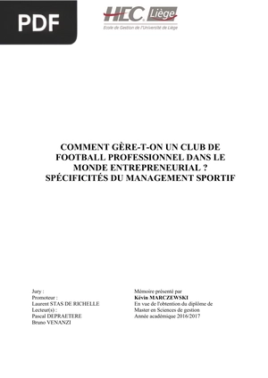 Comment gère-t-on un club de football professionnel dans le monde entrepreneurial spécificités du management sportif