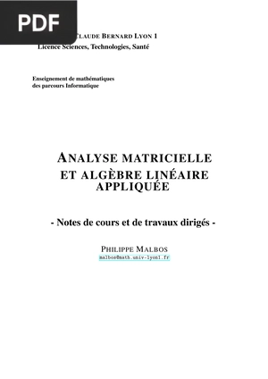 Analyse matricielle et algèbre linéaire appliqueé