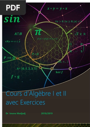 Cours d'Algèbre I et II avec Exercices