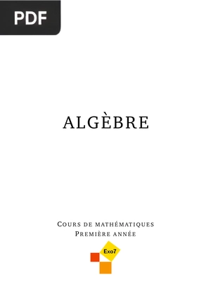 Algèbre. Cours de mathématiques, première année