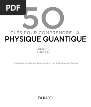 50 Clés pour comprendre la physique quantique