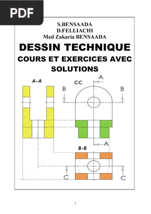 Dessin Technique: Cours avec exercices et solutions