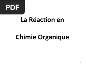 La Réaction en Chimie Organique