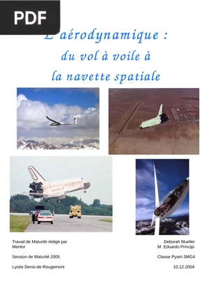 L ’Aérodynam Ique - Du Vol á Voile a la Navette Spatiale