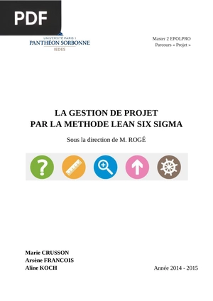 La Gestion de Projet Par La Methode Lean Six Sigma