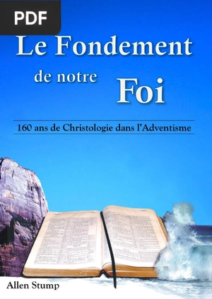 Le Fondement de notre Foi