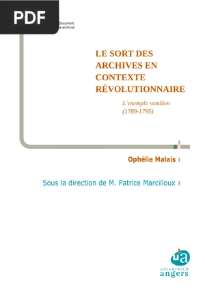 Le Sort des Archives en Contexte Révolutionnaire
