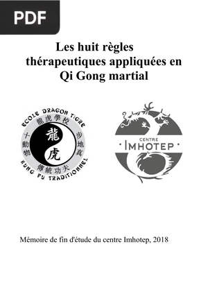 Les Huit Règles Thérapeutiques Appliquées en Qi Gong martial