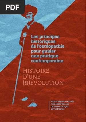 Les Principes Historiques de l’ostéopathie - Guider une Pratique Contemporaine