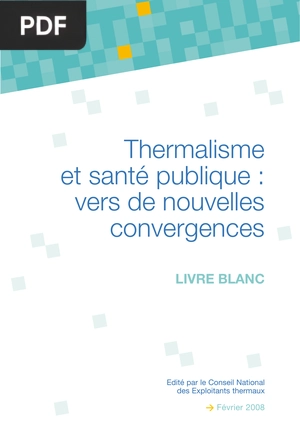 Thermalisme et Santé Publique - Vers de Nouvelles Convergences