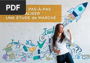 Un Guide Pas-À-Pas pour Réaliser une Étude de Marché
