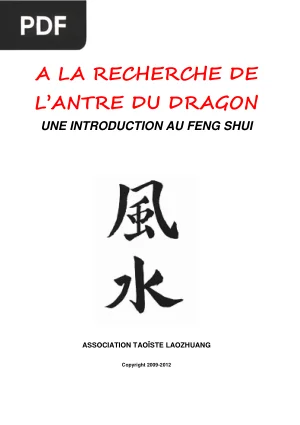 À la Recherche de l'Antre du Dragon : Une Introduction au Feng Shui