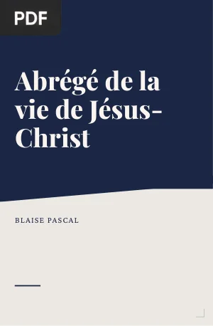 Abrégé de la vie de Jésus-Christ