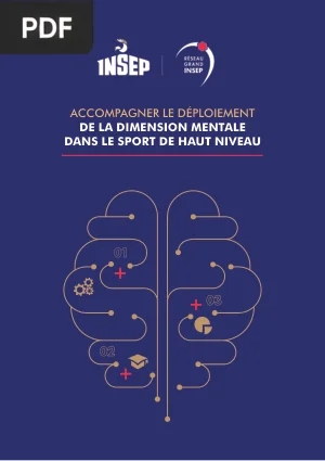 Accompagner le déploiement de la dimension mentale dans le sport de haut niveau