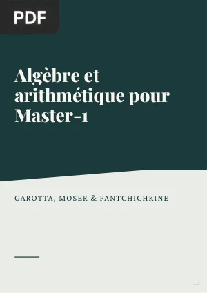 Algèbre et arithmétique pour Master-1