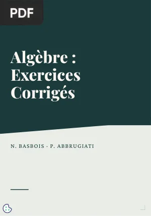 Algèbre. Exercices corrigés