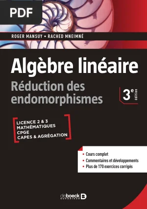 Algèbre linéaire : Réduction des endomorphismes