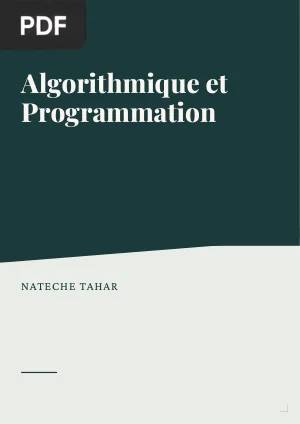Algorithmique et Programmation : Cours, TD et TP