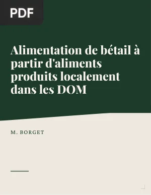 Alimentation de bétail à partir d'aliments produits localement dans les DOM