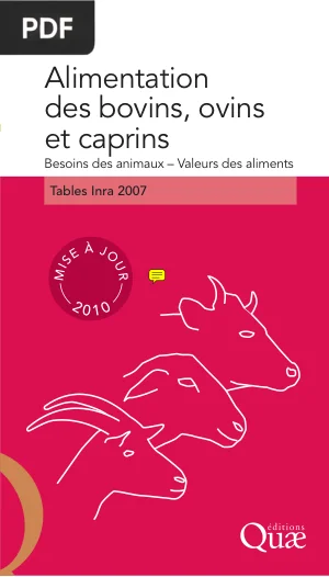 Alimentation des bovins, ovins et caprins : besoins des animaux et valeurs des aliments
