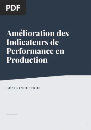 Amélioration des Indicateurs de Performance en Production