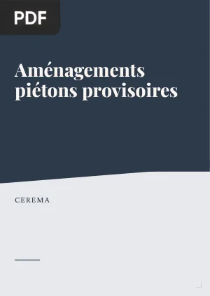 Aménagements piétons provisoires