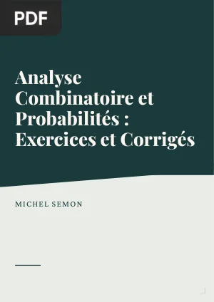 Analyse Combinatoire et Probabilités : Exercices et Corrigés