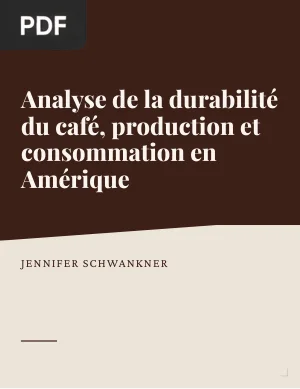 Analyse de la durabilité du café, production et consommation en Amérique